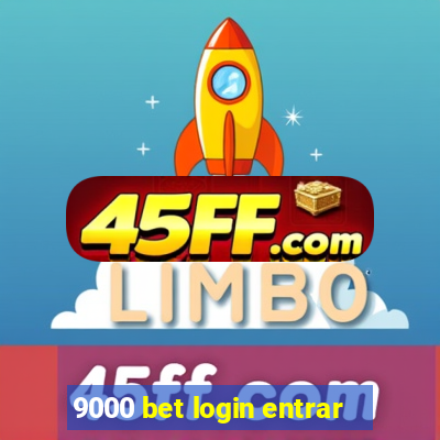 9000 bet login entrar